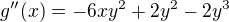 $g''(x)=-6xy^2+2y^2-2y^3$