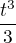 $\frac{t^3}{3}$