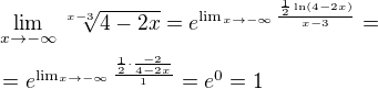 $\lim_{x \to -\infty}\sqrt[x-3]{4-2x}=e^{\lim_{x \to -\infty}\frac{\frac12\ln(4-2x)}{x-3}}=\nl=e^{\lim_{x \to -\infty}\frac{\frac12\cdot\frac{-2}{4-2x}}{1}}=e^0=1$