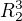 $R_{2}^{3}$