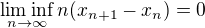 $\liminf_{n\to\infty}n(x_{n+1}-x_n)=0$
