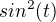 $sin^2(t)$