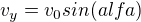 $v_y=v_0sin(alfa)$