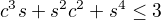 $c^3s+s^2c^2+s^4 \leq 3$