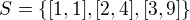 $S=\{[1,1],[2,4],[3,9]\}$