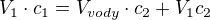 $V_1\cdot c_1=V_{vody}\cdot c_2+V_1 c_2$