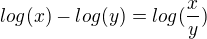 $log(x)-log(y)=log(\frac{x}{y})$