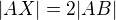 $|AX|=2|AB|$