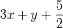 $3x+y+\frac{5}{2}$