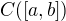 $C([a,b])$