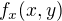 $f_x(x,y)$