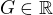 $G\in\mathbb{R}$