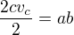 $\frac{2cv_{c}}{2}=ab$