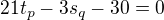 $21t_{p}-3s_{q}-30=0$
