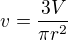 $v=\frac{3V}{\pi r^{2}}$
