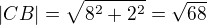 $|CB|=\sqrt{8^2+2^2}=\sqrt{68}$