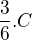 $\frac{3}{6}.C$