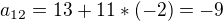 $a_{12}=13+ 11*(-2)=-9$