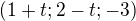 $(1+t;2-t;-3)$