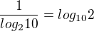$\frac1{log_210}=log_{10}2$