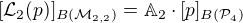 $[\mathcal{L}_2(p)]_{B(\mathcal{M}_{2,2})}=\mathbb{A}_2\cdot[p]_{B(\mathcal{P}_4)}$