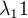 $\lambda_1{1}$