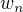 $w_{n}$