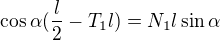 $\cos\alpha (\frac{l}{2}-T_1l)=N_1l \sin\alpha$