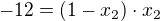 $-12=(1-x_{2})\cdot x_{2}$