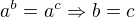 $a^b=a^c \Rightarrow b=c$