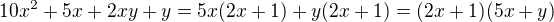 $10x^2+5x+2xy+y=5x(2x+1) + y(2x+1)=(2x+1)(5x+y)$