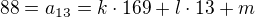 $88=a_{13}=k\cdot 169+l\cdot13+m$