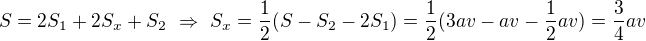 $S=2S_1+2S_x+S_2\ \Rightarrow\ S_x=\frac12(S-S_2-2S_1)=\frac12(3av-av-\frac12av)=\frac34av$