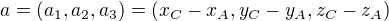 kopírovat do textarea $a=(a_{1},a_{2},a_{3})=(x_{C}-x_{A},y_{C}-y_{A},z_{C}-z_{A})$