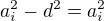 $a_i^2-d^2=a_i^2$