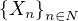 $\{X_{n}\}_{n\in N}$