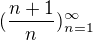 kopírovat do textarea $(\frac{n+1}{n})_{n=1}^{\infty }$