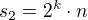 $s_2=2^k\cdot n$
