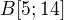 $B[5;14]$