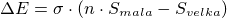 $\Delta E=\sigma\cdot (n\cdot S_{\small{mala}} - S_{\small{velka}})$