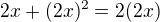 kopírovat do textarea $2x+(2x)^2=2(2x)$