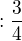 $: \frac{3}{4}$