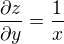 $\frac{\partial z}{\partial y}=\frac{1}{x}$