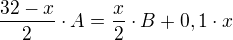 $\frac{32-x}{2}\cdot A=\frac{x}{2}\cdot B+0,1\cdot x$