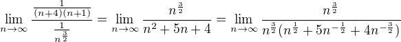 $\lim_{n\to\infty }\frac{\frac{1}{(n+4)(n+1)}}{\frac{1}{n^{\frac{3}{2}}}}=\lim_{n\to\infty }\frac{n^{\frac{3}{2}}}{n^2+5n+4}=\lim_{n\to\infty } \frac{n^{\frac{3}{2}}}{n^{\frac{3}{2}}(n^{\frac{1}{2}}+5n^{-\frac{1}{2}}+4n^{-\frac{3}{2}})}$