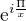 $\mathrm{e}^{i\frac{\Pi }{x}}$