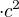 $\cdot c^2$
