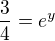 kopírovat do textarea $\frac{3}{4} =e^{y}$