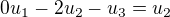 $0u_1-2u_2-u_3=u_2$