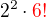$2^2\cdot\color{red}6!\color{black}$
